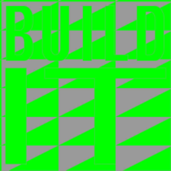 Build It