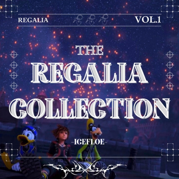 -THE REGALIA COLLECTION- VOL.1
