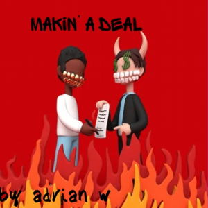 Makin' A Deal
