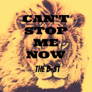 Can't Stop Me Now