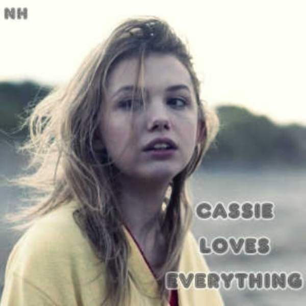 cassie loves everything