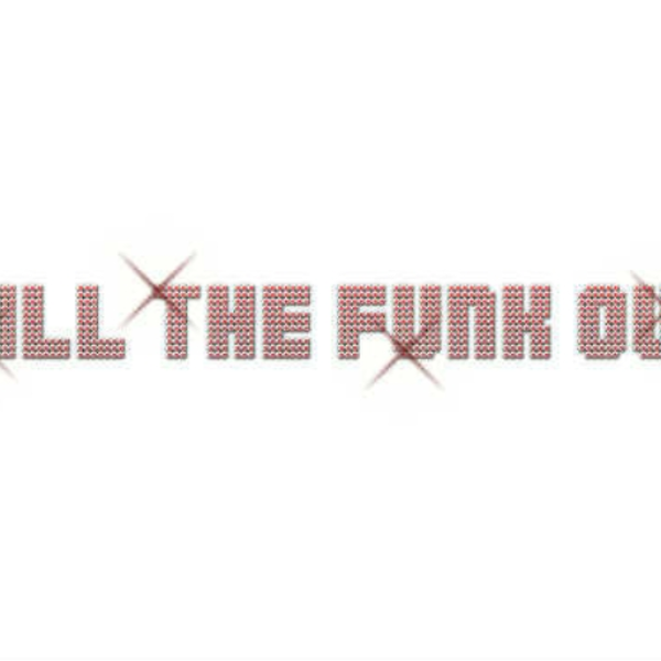 Chill the Funk Out
