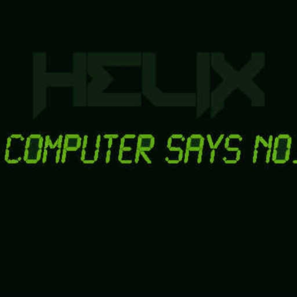 Computer Says No