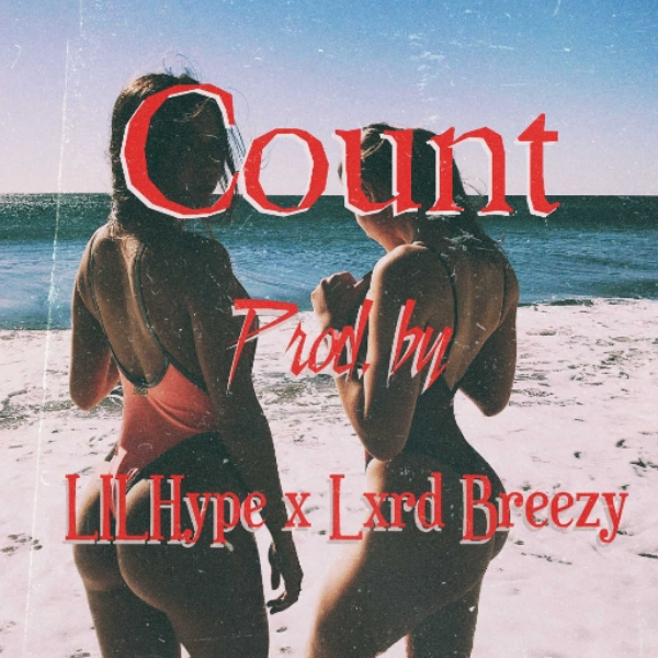 Count (Ft. Lxrd Breezy)