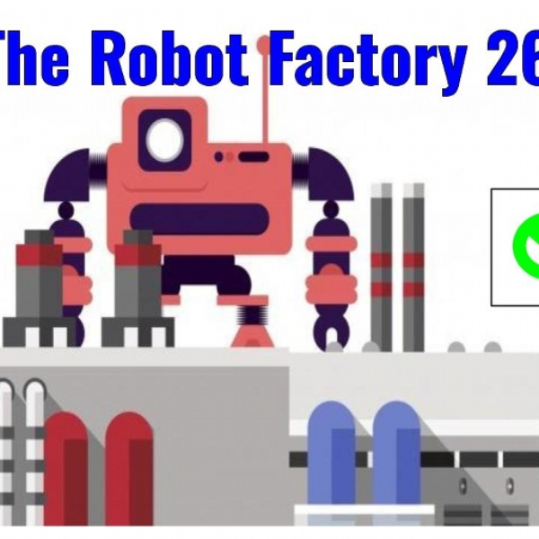 The robot Factory 26