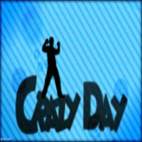 CRAZY DAY