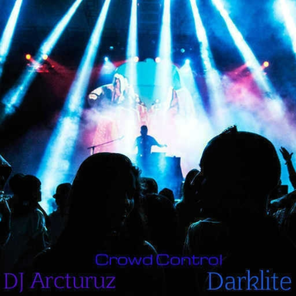 Crowd Control  (darklite collab)