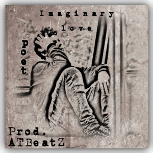 Imaginary Love - Prod. ATBeatZ