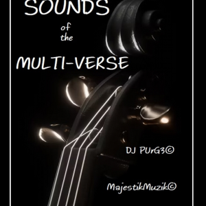SOUNDS of the MULTI-VERSE