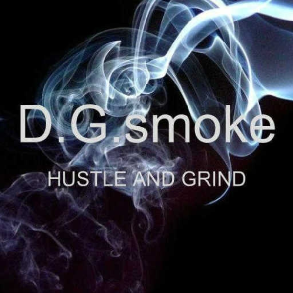 D.G. $MOKE BY:BJRHYME$