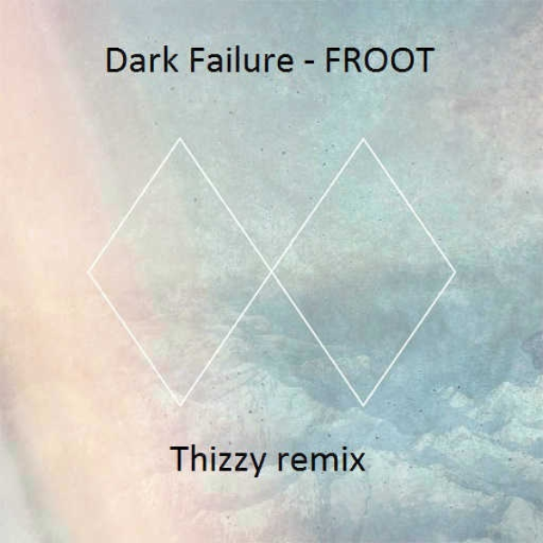 DARK FAILURE (thizzy remix)