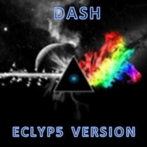 Dash -Eclyp5 Version- [remix contest]