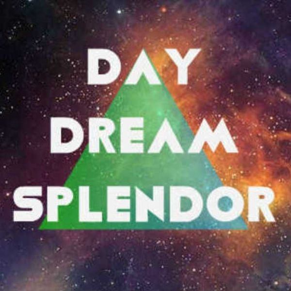 Day Dream Splendor (Ft. Jacob Tyler)