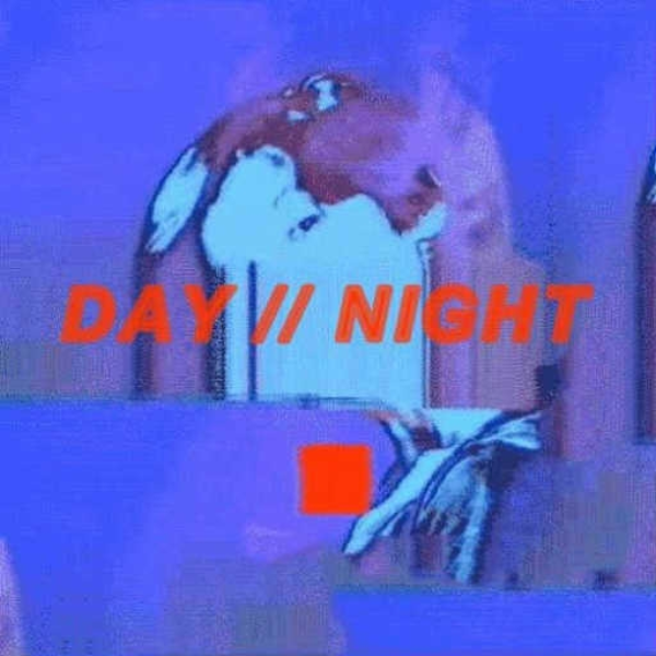day//night - ||DIlIP||, callahan, cluless