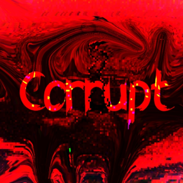 Corrupt