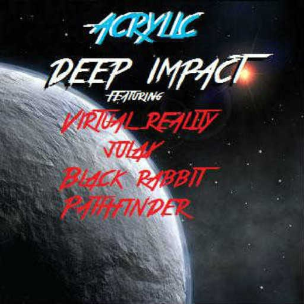 Deep Impact (Feat. Virtual Reality, Black Rabbit, Julax, Pathfinder!) (waht waht you like songs? remix)