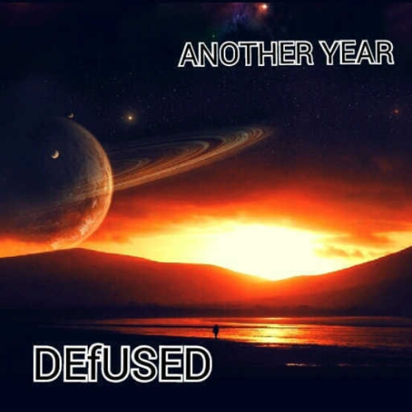 DEfUSED-Another Year (EP Main Song)
