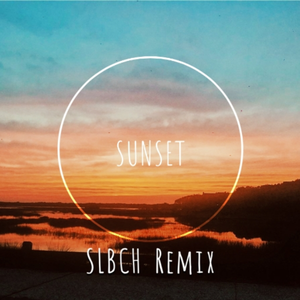 Sunset - SLBCH Remix