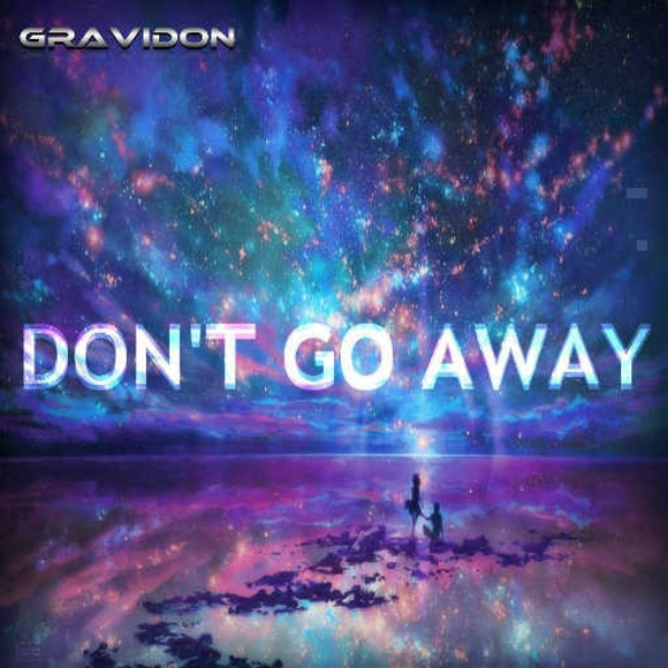 Don't Go Away