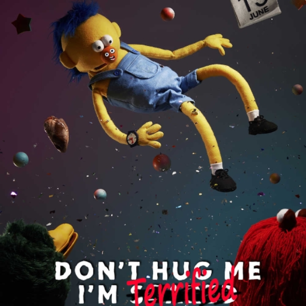 Don`t Hug Me I`m Terrified...