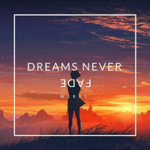 Dreams Never Fade (400)