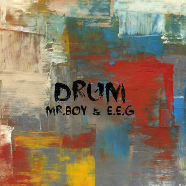 Drum Ft. Mr. Boy