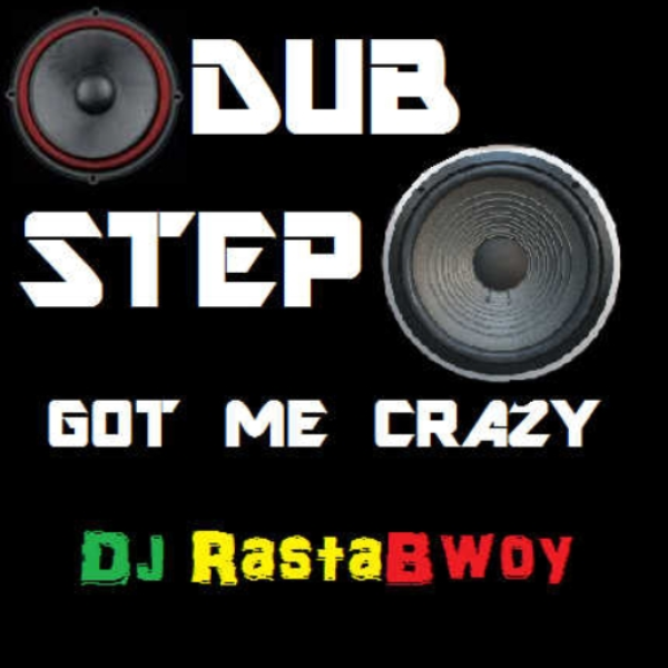 DUBSTEP-Dj RastaBwoy