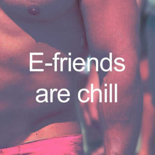 E-friends are chill