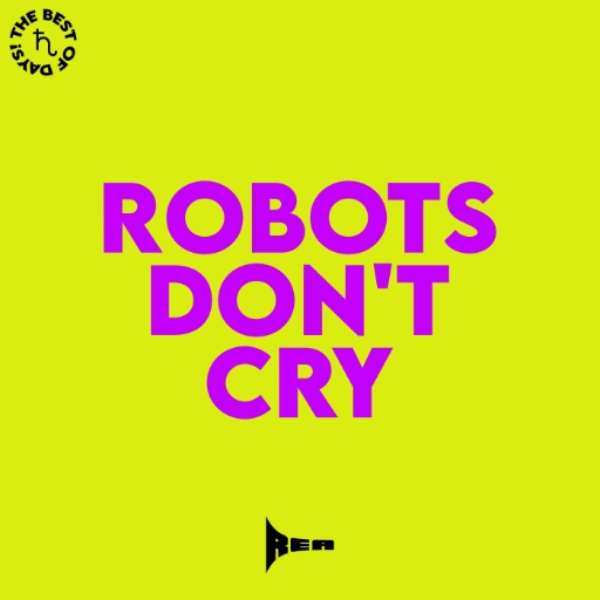 Robots don't cry