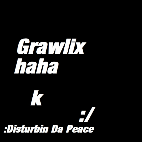 Disturbin Da Peace