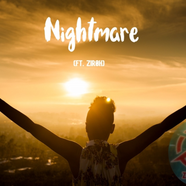 Nightmare Remix (ft Zir0h)