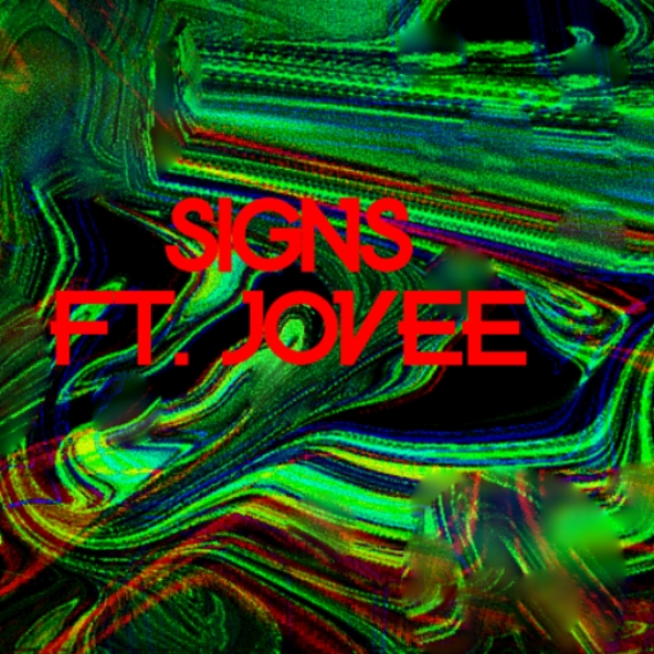 Signs (ft. joVee)