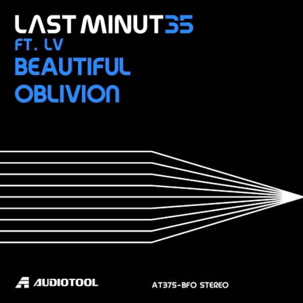 Last Minut35 ft. LV! - Beautiful Oblivion