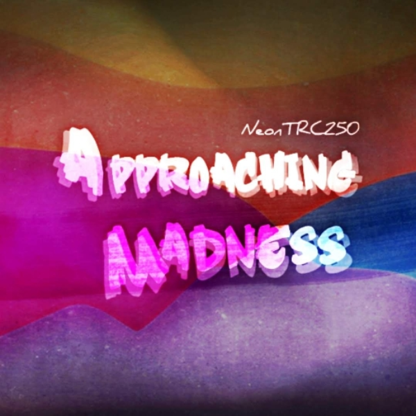 Approaching Madness (HOME OFFICE)