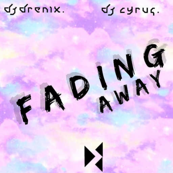 Fading Away