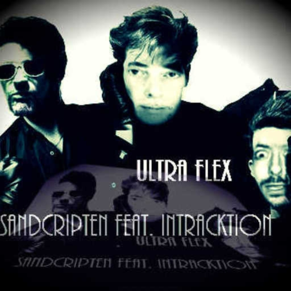 Feat. Intracktion - Ultra Flex