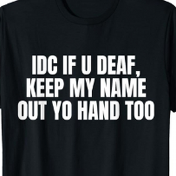 IDC ABOUT YOU