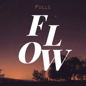 Flow