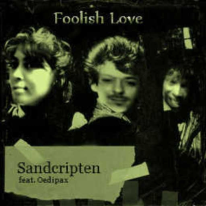 Foolish Love - featuring Oedipax