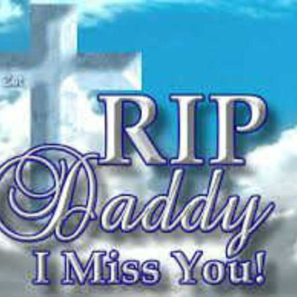 For My Dad R.I.P