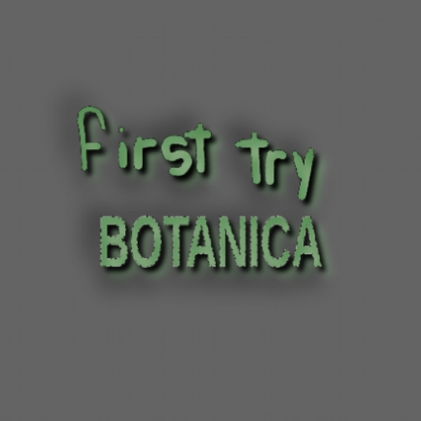 first attempt [botanica]