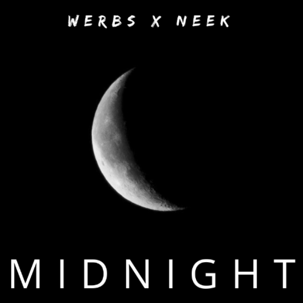 Werbs x Neek - Midnight