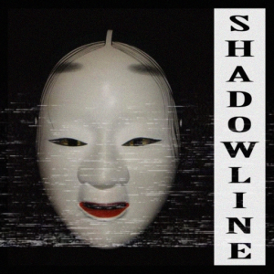 SHADOWLINE (ft. XXX)