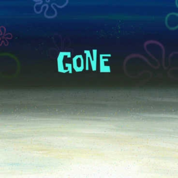Gone