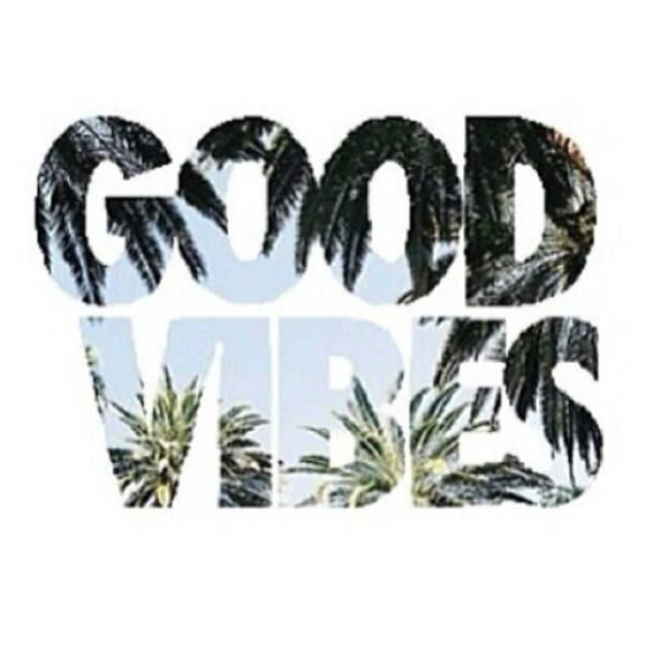 Good Vibes