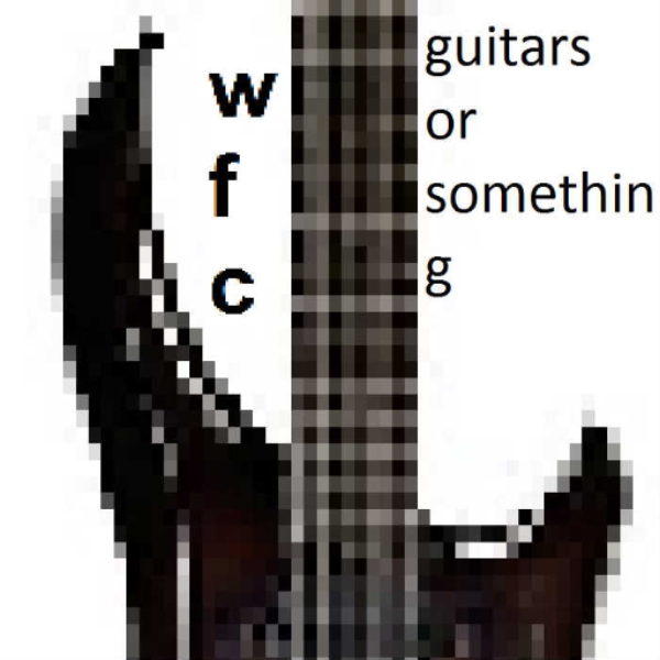 guitars or something