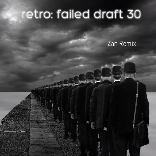 failed draft 30 (remix this) remix