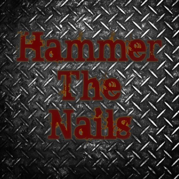 Hammer The Nails