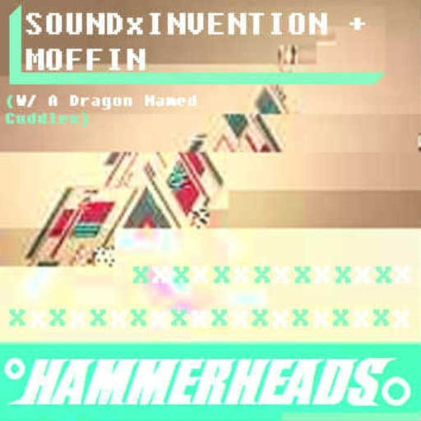 Hammerheads Ft. Moffin