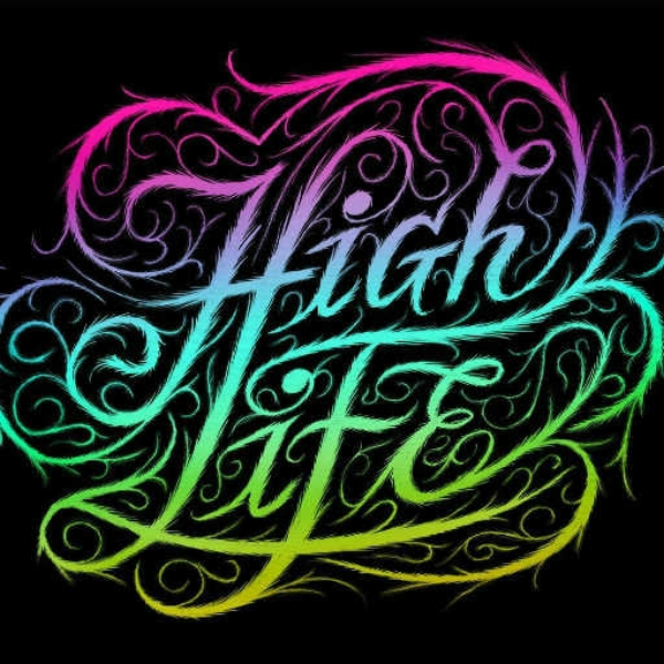 High life